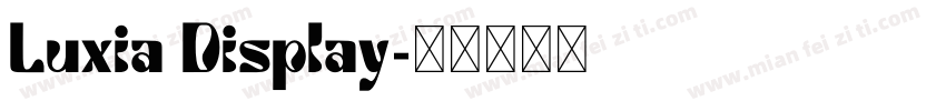 Luxia Display字体转换